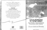 VYGOTSKY - Vygotsky aprendizado e desenvolvimento_um processo sócio-histórico - OLIVEIRA, Marta Kohl