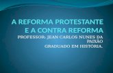 A reforma protestante e a contra reforma