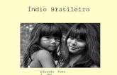 Indios brasileiros eduarda