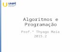 Algoritmos e Programação - 2015.2 - Aula 2