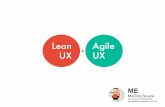 Lean UX + Agile UX