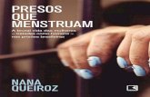 Presos que menstruam -  Nana Queiroz