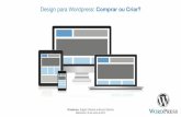 Design para wordpress - comprar ou criar
