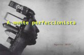 A mente perfeccionista