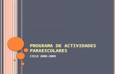 Programa de Activdades Paraescolares 2008- 2009