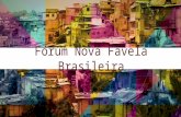 Infavela Fórum Nova Favela Brasileira