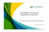 Presidente Jose Sergio Gabrielli de Azevedo - Os Novos Desafios do Pré-Sal - O Estado de São Paulo