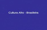 Cultura Afro Brasileira (2)