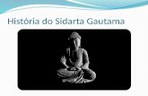 História Do Sidarta Gautama