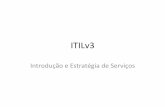 ITIL v3 - Introdução e Estratégia de Serviços