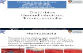 Distúrbios Hemodinâmicos -tromboembolia