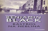 Benjamin Black - Rastros Na Neblina (Oficial)