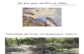 20 km. rio La Silla