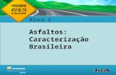 bloco-2 Asfaltos caracterização brasileira.ppt