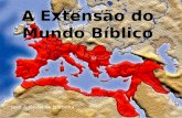 A Extensao Do Mundo Biblico 100706200452 Phpapp01