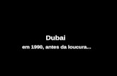 Dubai - Projetos