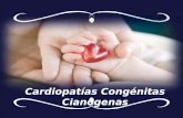 CARDIOPATIAS CONGENITAS CIANOGENAS