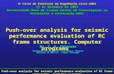 Push-over analysis for seismic performance evaluation of RC frame structures. Computer programs 2 o Ciclo de Palestras em Engenharia Civil-2003 12 de Novembro.