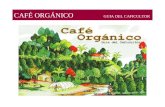 CAFÉ ORGÁNICO GUIA DEL CAFICULTOR. La selección de la semilla.