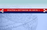 POLTICA EXTERIOR DE EEUU 1POLTICA EXTERIOR DE EEUU 1