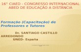 2 de setembro de 2010 - Foz do Iguaçu – Paraná – BRASIL Formação (Capacitação) de Professores e Tutores Formação (Capacitação) de Professores e Tutores.