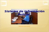Sistema de Información Policial POLICIA NACIONAL.