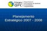 Planejamento Estratégico 2007 - 2008