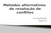 Métodos alternativos  de resolução  de conflitos