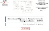 Sistemas Digitais e Arquitetura de Computadores  - SDAC