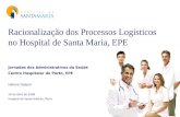 Racionalização dos Processos Logísticos no Hospital de Santa Maria, EPE