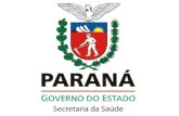 SECRETARIA DE ESTADO DA SAÚDE DO PARANÁ - SESA -