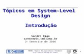 Tópicos em System-Level  Design