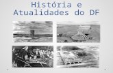 História e Atualidades do DF