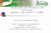 Qualidade de Processo de Software Normas ISO 12207 e 15504