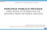 PARCERIA PUBLICO PRIVADA UMA NOVA ALTERNATIVA DE GESTÃO PARA SETORES SOCIAIS