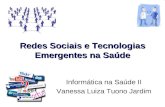 Redes Sociais e Tecnologias Emergentes na Saúde