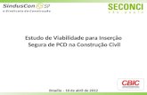 Estudo de Viabilidade para  Inserção Segura de PCD na Construção  Civil