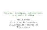 Paulo Borba Centro de Informática Universidade Federal de Pernambuco