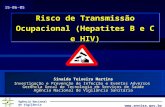 Risco de Transmissão Ocupacional (Hepatites B e C e HIV)