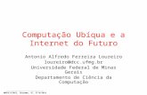 Computação Ubíqua e a Internet do Futuro