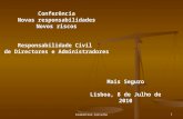 Conferência Novas responsabilidades Novos riscos Responsabilidade Civil