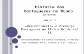 História dos Portugueses no Mundo  (2012/2013) Aula n.º  5