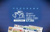 Quem Lê Jornal Sabe Mais – O GLOBO Fundação: 1982 8.631  escolas atendidas