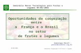 Oportunidades de cooperação entre  a  França e o Brasil  no setor  de frutas e legumes