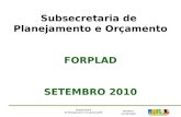 Subsecretaria de  Planejamento e Orçamento FORPLAD SETEMBRO 2010