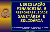LEGISLAÇÃO FINANCEIRA E  RESPONSABILIDADE  SANITÁRIA E SOLIDÁRIA