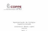 Apresentação de Estágio Supervisionado Juseverck Abreu Lopes Junior 2012.1