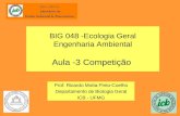 BIG 048 -Ecologia Geral Engenharia Ambiental Aula -3 Competição