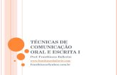 Técnicas de Comunicação Oral e Escrita I