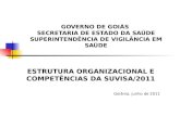GOVERNO DE GOIÁS  SECRETARIA DE ESTADO DA SAÚDE SUPERINTENDÊNCIA DE VIGILÂNCIA EM SAÚDE